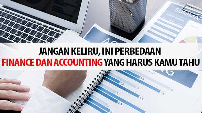 Perbedaan Finance dan Accounting